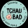  tchau bad - Doceria - O Tchau Bad surgiu para trazer alegria à vocês, e principalmente para saciar a fome com muito doçura
